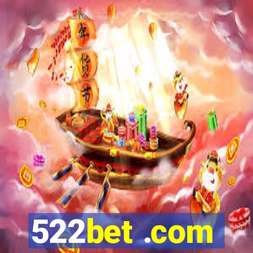 522bet .com